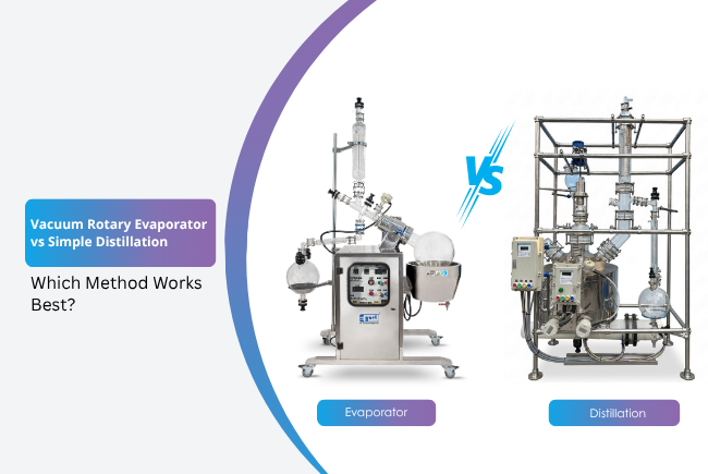 Vacuum Rotary Evaporator vs Simple Distillation (1)