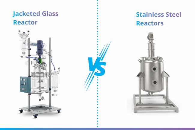 Glass Reactor vs Stainless Steel Reactor
